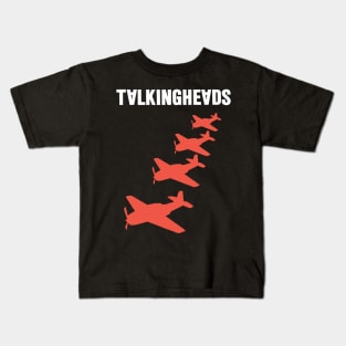 Talking Heads planes Kids T-Shirt